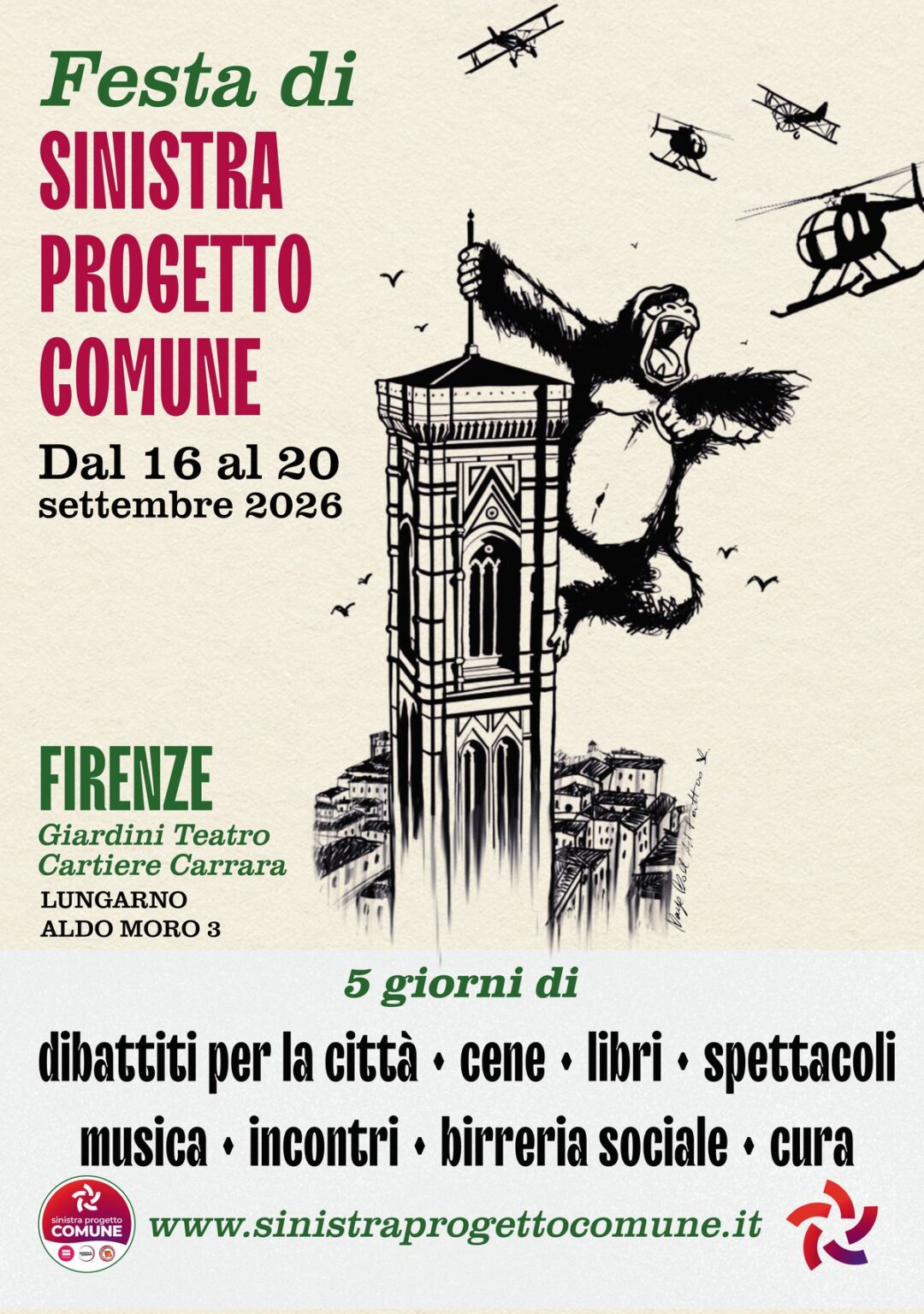 Manifesto della Festa di Sinistra Progetto Comune 2026: King Kong sul campanile di Giotto, disegno originale di Maya Boll. Dal 16 al 20 settembre 2026, giardini del Teatro Cartiere Carrara, lungarno Aldo Moro 3, Firenze. Cinque giorni di dibattiti per la città, cene, libri, spettacoli, musica, incontri, birreria sociale, cura.